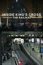 Watch Inside King's Cross: ​The Railway 1channel