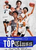 Watch Top Class: The Life and Times of the Sierra Canyon Trailblazers 1channel