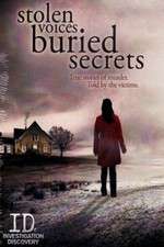 Watch Stolen Voices Buried Secrets 1channel