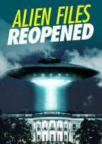 Watch Alien Files Reopened 1channel