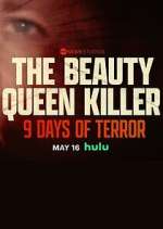Watch The Beauty Queen Killer: 9 Days of Terror 1channel
