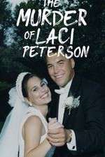 Watch The Murder of Laci Peterson 1channel