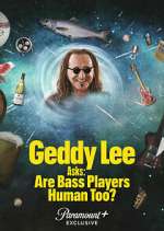 Watch Geddy Lee Asks: Are Bass Players Human Too? 1channel