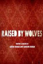 Watch Raised by Wolves 1channel