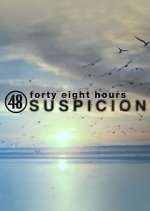 Watch 48 Hours: Suspicion 1channel