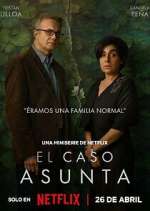 Watch El caso Asunta 1channel