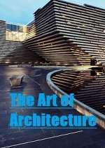 Watch The Art of Architecture 1channel