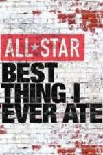 Watch All-Star Best Thing I Ever Ate 1channel