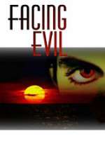 Watch Facing Evil 1channel