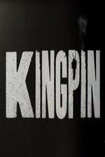 Watch Kingpin 1channel