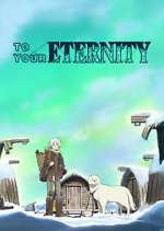 Watch To Your Eternity 1channel