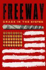 Watch Freeway: Crack In the System 1channel