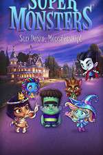 Watch Super Monsters (  ) 1channel