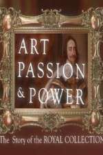 Watch Art, Passion & Power: The Story of the Royal Collection 1channel