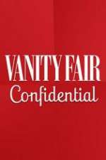 Watch Vanity Fair Confidential 1channel