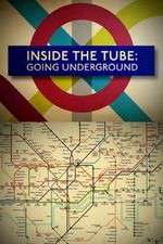 Watch Inside the Tube: Going Underground 1channel