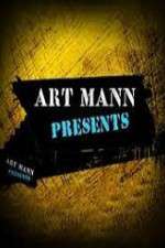 Watch Art Mann Presents 1channel