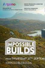 Watch Impossible Builds (UK) 1channel