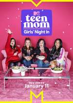 Watch Teen Mom: Girls Night In 1channel