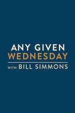 Watch Any Given Wednesday with Bill Simmons 1channel