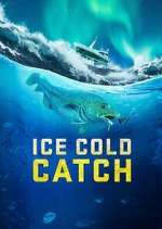 Watch Ice Cold Catch 1channel