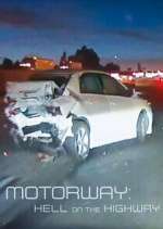 Watch Motorway: Hell on the Highway 1channel