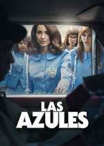 Watch Las Azules 1channel