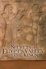 Watch Secrets of Egypt\'s Valley of the Kings 1channel