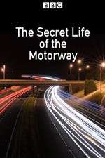 Watch The Secret Life of the Motorway 1channel