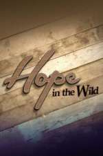Watch Hope in the Wild 1channel
