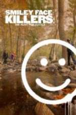 Watch Smiley Face Killers: The Hunt for Justice 1channel