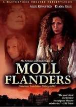 Watch The Fortunes and Misfortunes of Moll Flanders 1channel