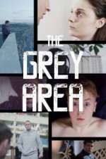 Watch The Grey Area 1channel