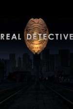 Watch Real Detective 1channel