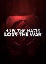 Watch How the Nazis Lost the War 1channel