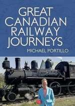 Watch Great Canadian Railway Journeys 1channel