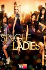 Watch Single Ladies 1channel