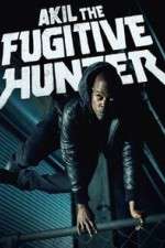 Watch Akil the Fugitive Hunter 1channel