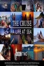 Watch The Cruise: A Life at Sea 1channel