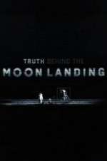Watch Truth Behind the Moon Landing 1channel