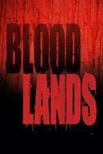 Watch Bloodlands 1channel