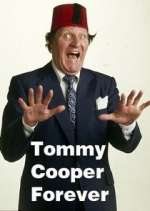 Watch Tommy Cooper Forever 1channel