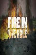 Watch Fire in the Hole 1channel