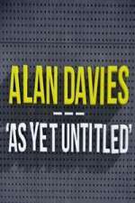 Watch Alan Davies As Yet Untitled 1channel