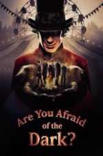 Watch Are You Afraid of the Dark? 1channel