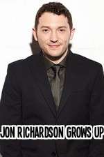 Watch Jon Richardson Grows Up 1channel