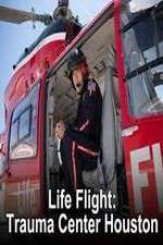 Watch Life Flight: Trauma Center Houston 1channel