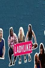 Watch Ladylike 1channel