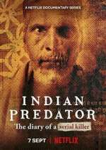 Watch Indian Predator: The Diary of a Serial Killer 1channel
