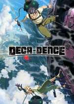 Watch Deca-Dence 1channel